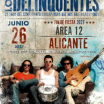 Los Delinquentes Area 12 Alicante 2026 post