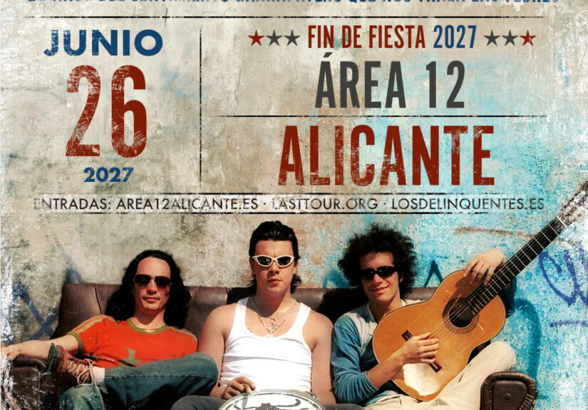 Los Delinquentes Area 12 Alicante 2026 post